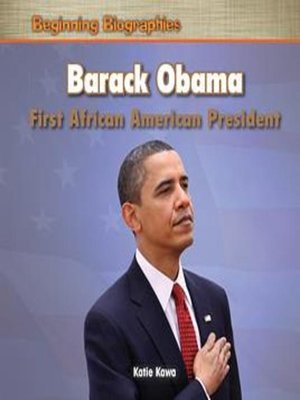 cover image of Barack Obama: First African American President